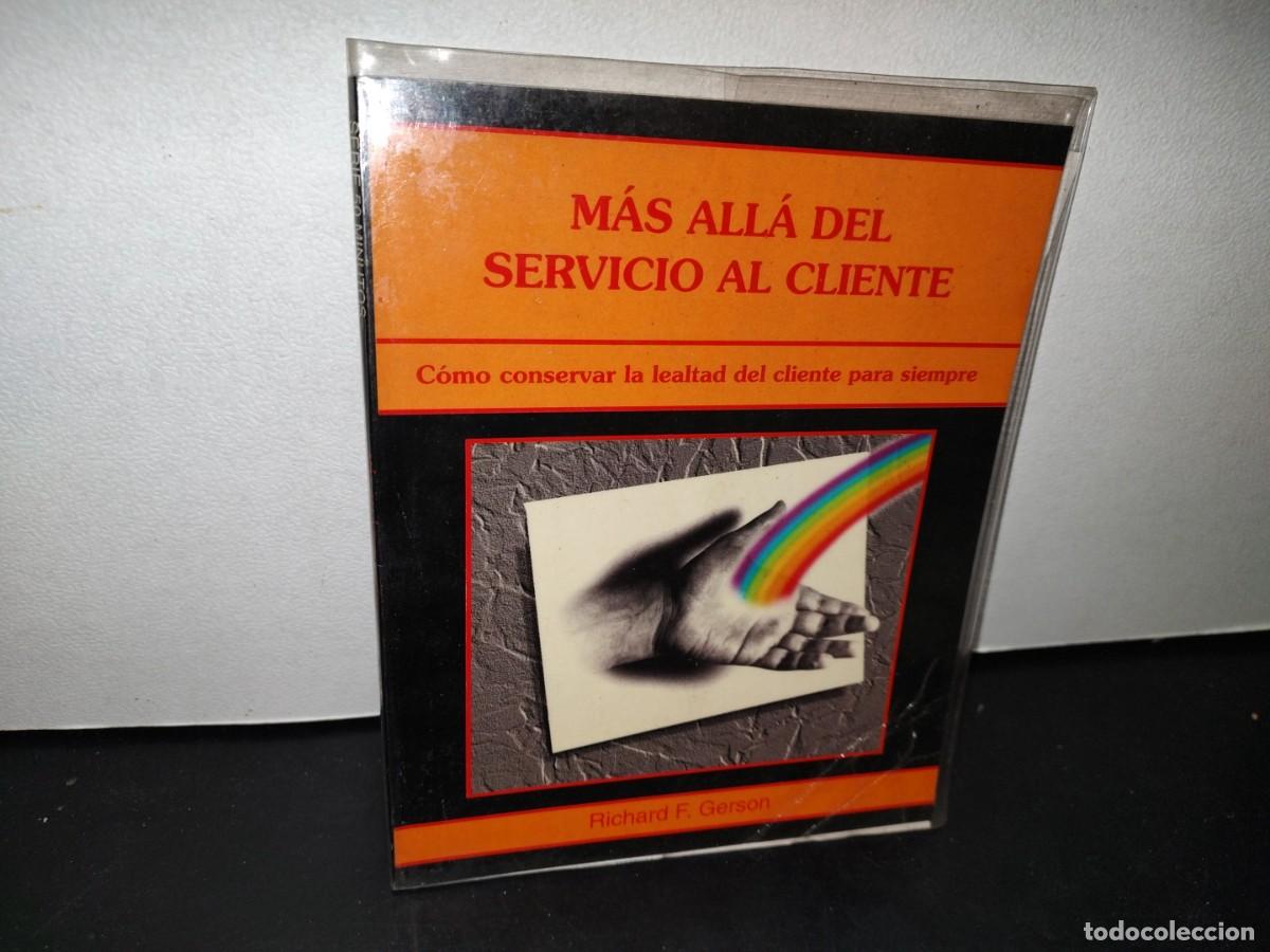 Libri di seconda mano: 42- M&Aacute;S ALL&Aacute; DEL SERVICIO AL CLIENTE. C&Oacute;MO CONSERVAR LA LEALTAD DEL CLIENTE PARA SIEMPRE