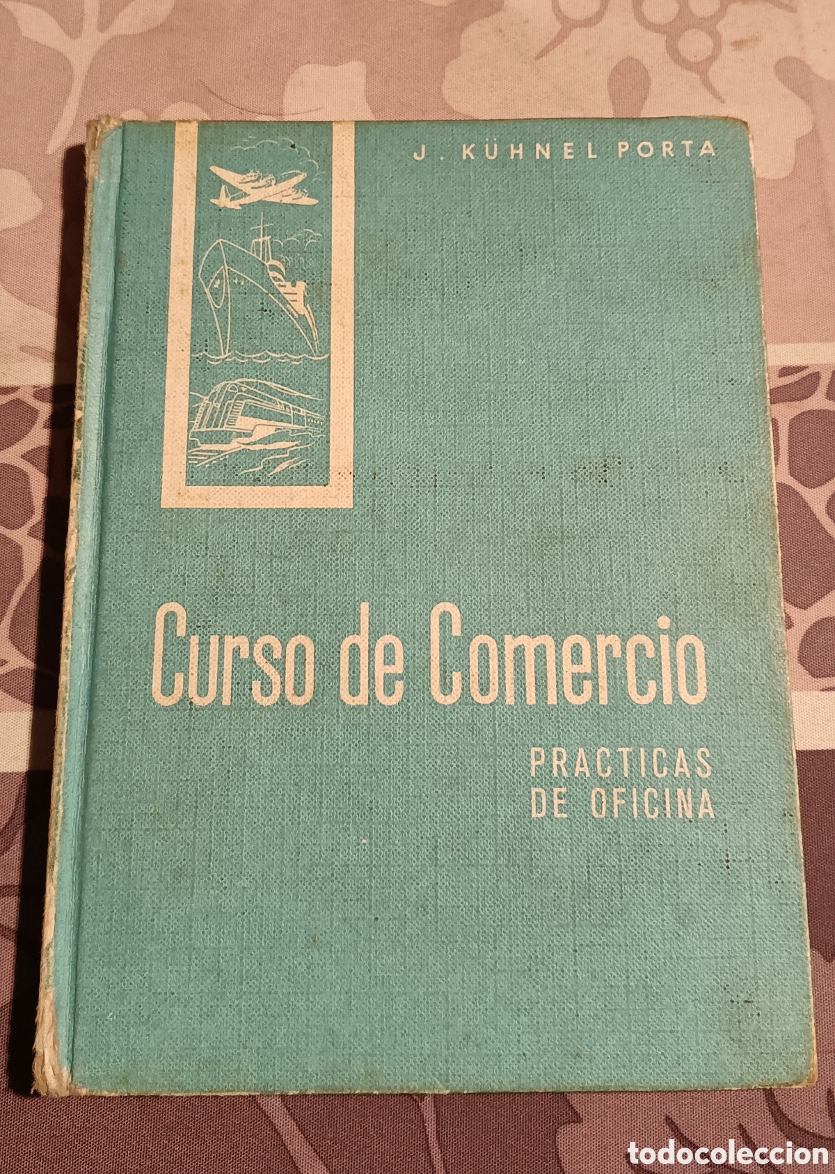 Libros de segunda mano: Libro Curso de Comercio de J. Kuhnel Porta - Foto 1