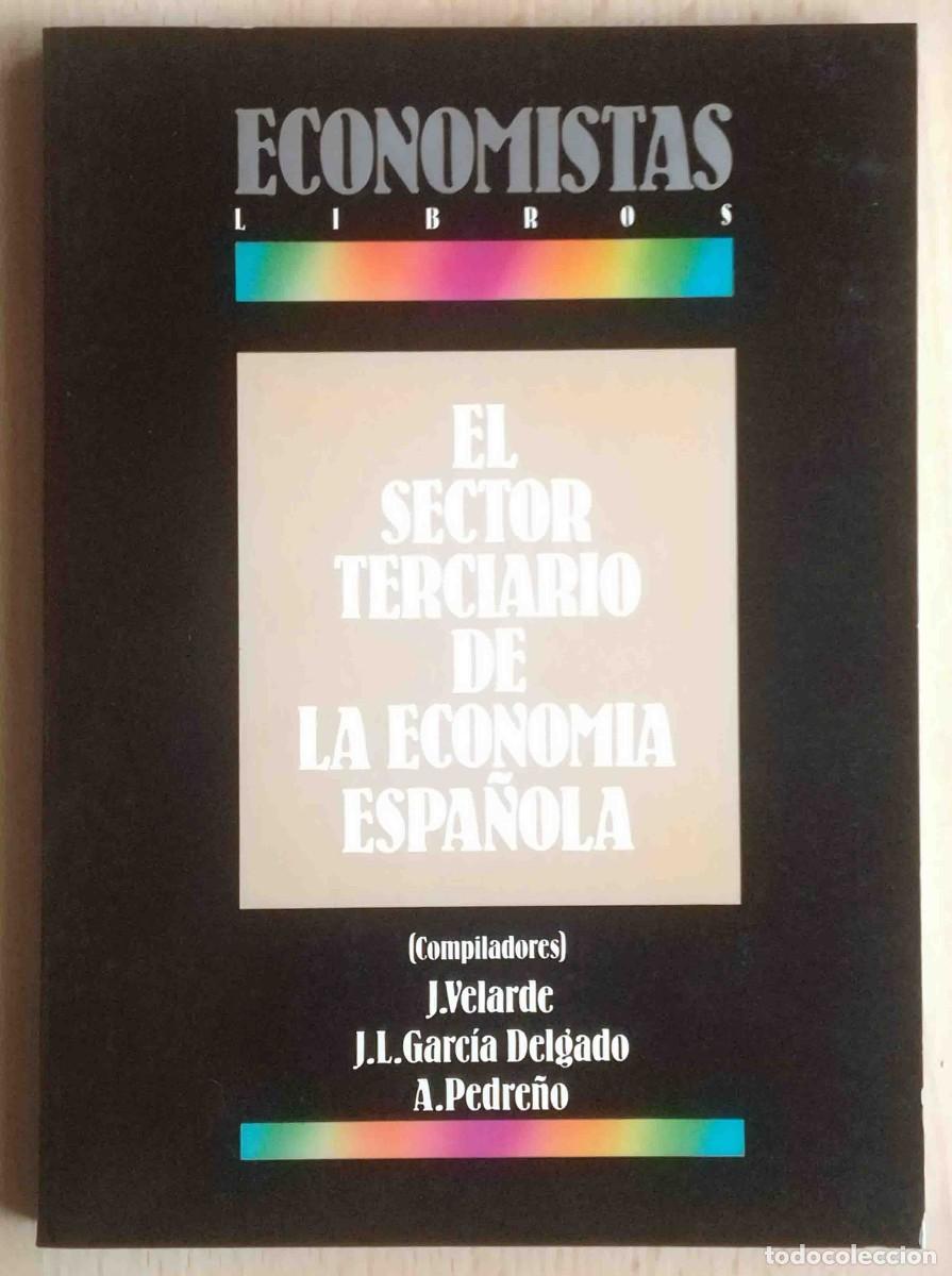 Second hand books: El sector terciario de la econom&iacute;a espa&ntilde;ola (I jornadas de Alicante sobre econom&iacute;a espa&ntilde;ola)