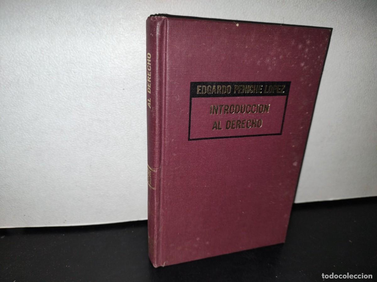 Second hand books: 46- INTRODUCCI&Oacute;N AL DERECHO Y LECCIONES DE DERECHO CIVIL -EDGARDO PENICHE L&Oacute;PEZ
