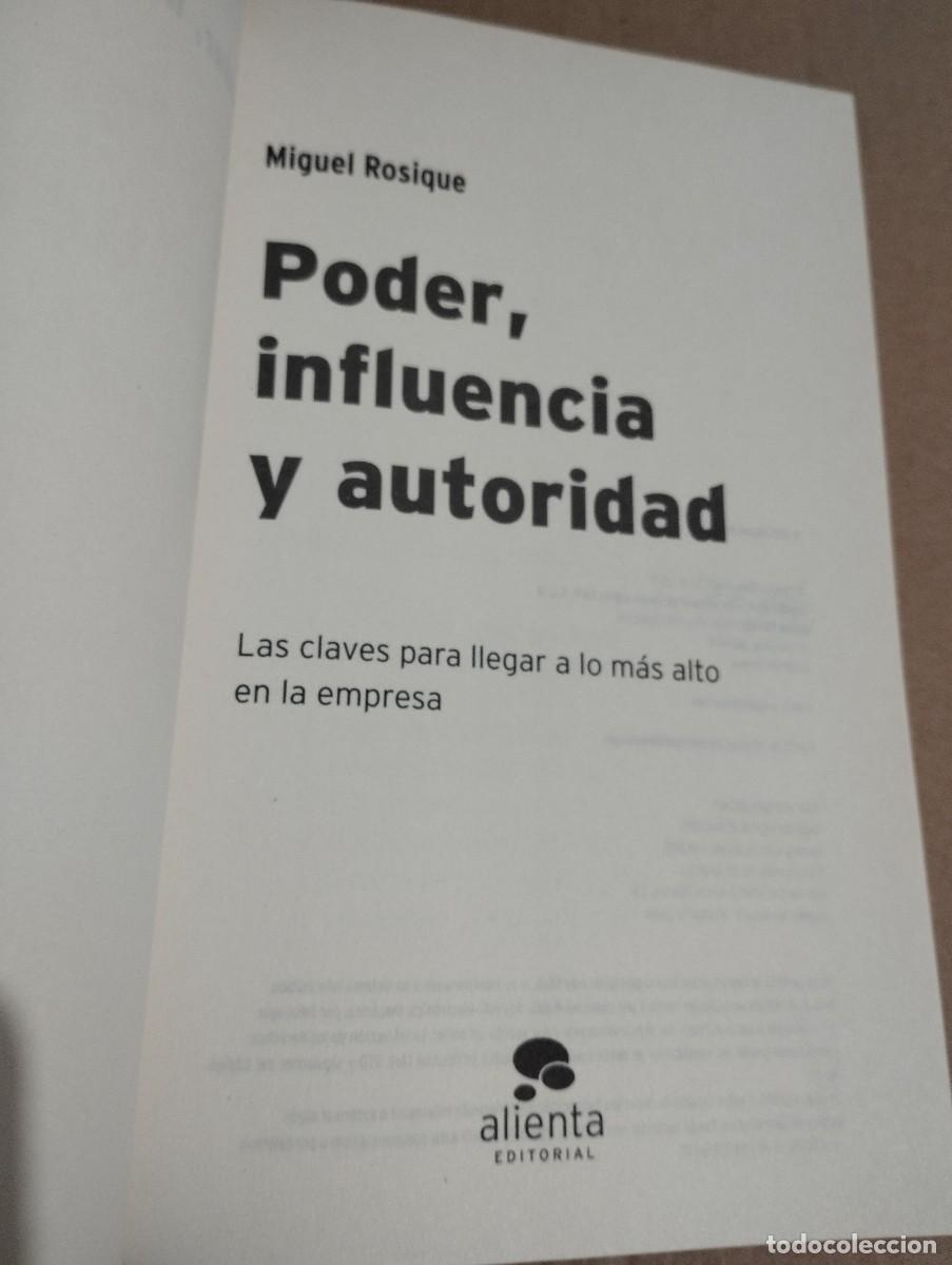 Libros de segunda mano: PODER, INFLUENCIA Y AUTORIDAD (MIGUEL ROSIQUE) - Foto 2