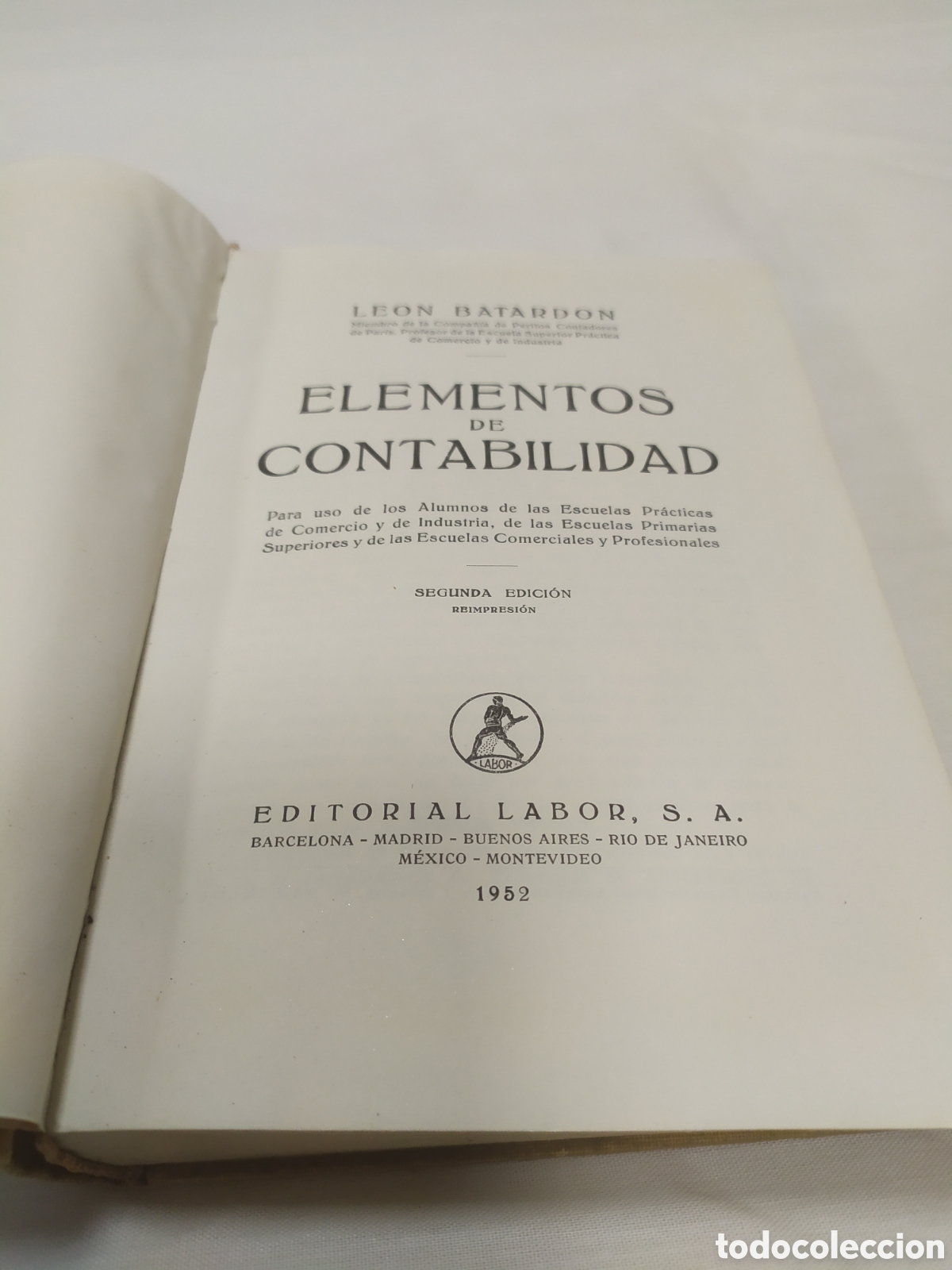 Libros de segunda mano: Elementos de contabilidad de Leon Batardon. Editorial Labor, 1952 - Foto 3