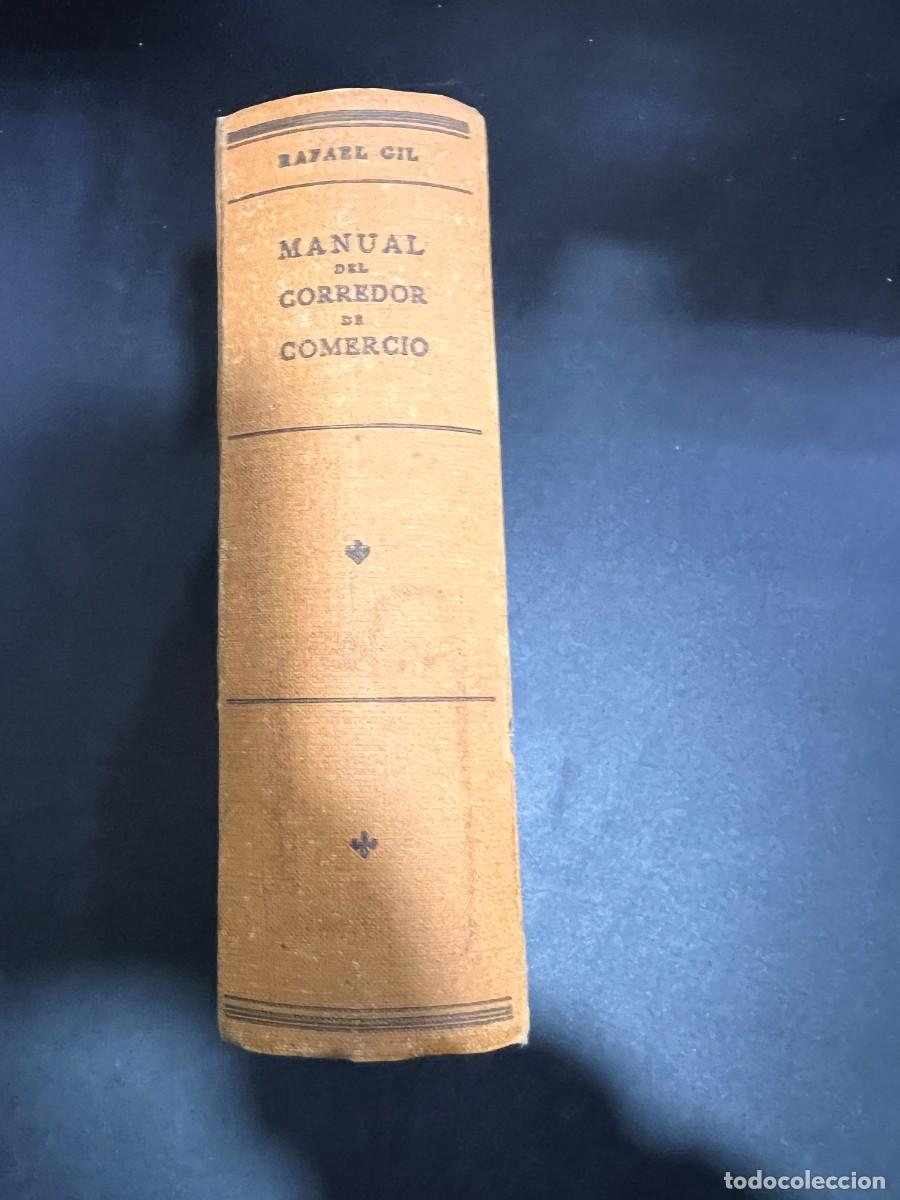 Libros de segunda mano: MANUAL DEL CORREDOR DE COMERCIO. RAFAEL GIL. MALLORCA, 1951. - Foto 2