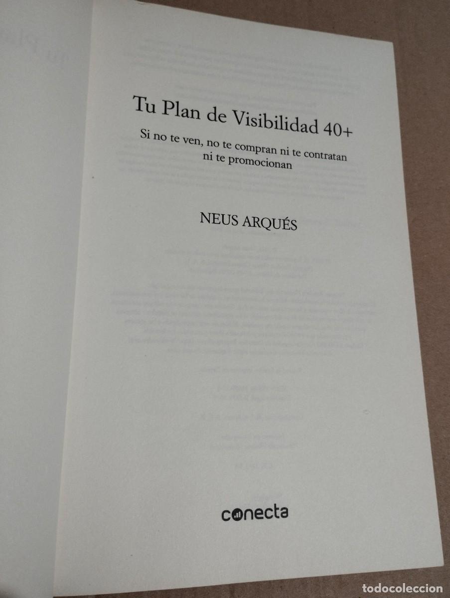 Libros de segunda mano: TU PLAN DE VISIBILIDAD 40+ (NEUS ARQU&Eacute;S) - Foto 2