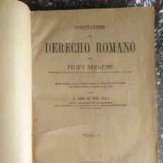 Libros de segunda mano: LLT 92 DERECHO ROMANO POR FELIPE SERAFINI - TOMO II - BARCELONA - JOSÉ ESPASA, EDITOR. Lote 381546374