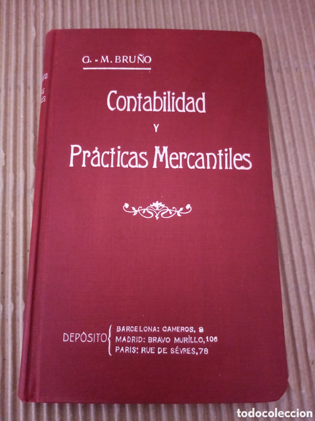 Libri di seconda mano: Contabilidad y Pr&aacute;cticas Mercantiles -G. M. Bru&ntilde;o-