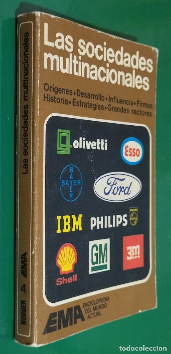 Libri di seconda mano: Las Sociedades Multinacionales. 1&ordf; Edici&oacute;n 1977. Buen Estado.