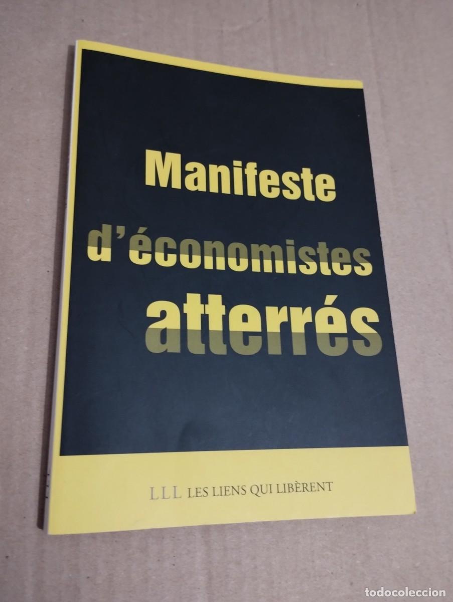 Gebrauchte B&uuml;cher: MANIFESTE D'&Eacute;CONOMISTES ATTERR&Eacute;S (LLL LES LIENS QUI LIB&Egrave;RENT)