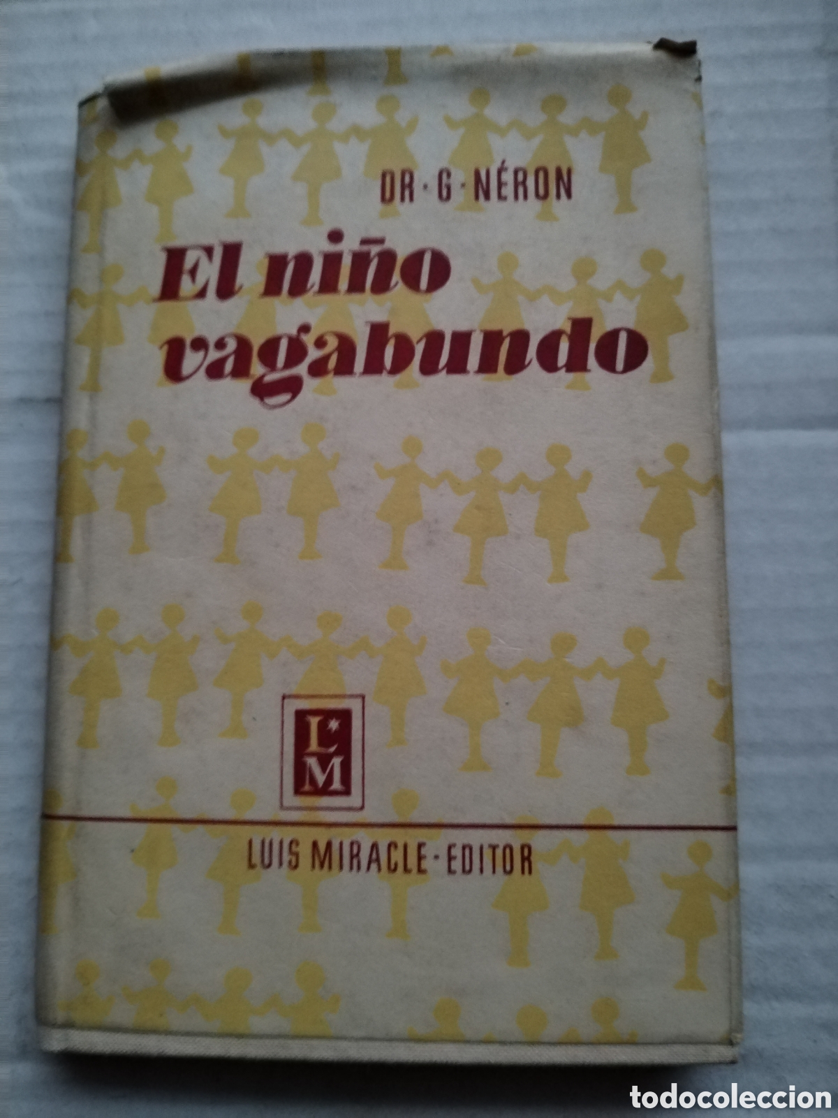 Libros de segunda mano: EL NI&Ntilde;O VAGABUNDO/GUY NERON - Foto 1
