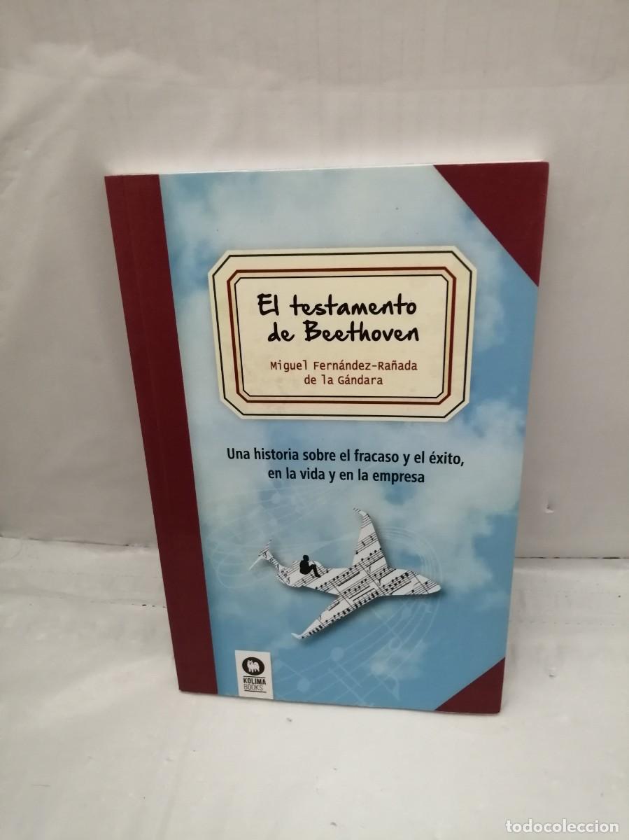 Libros de segunda mano: EL TESTAMENTO DE BEETHOVEN: UNA HISTORIA SOBRE EL FRACASO Y EL &Eacute;XITO, EN LA VIDA Y EN LA EMPRESA