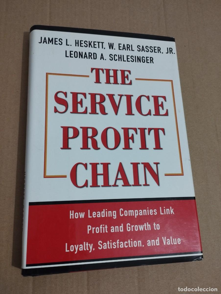 Libri di seconda mano: THE SERVICE PROFIT CHAIN (JAMES L. HESKETT / W. EARL SASSER, JR. / LEONARD A. SCHLESINGER)