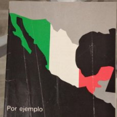 Libros de segunda mano: POR EJEMPLO, MÉXICO – WERNER LEIBACHER (CÁMARA DE COMERCIO, 1979) /// ECONOMÍA ECONÓMICO COMERCIAL