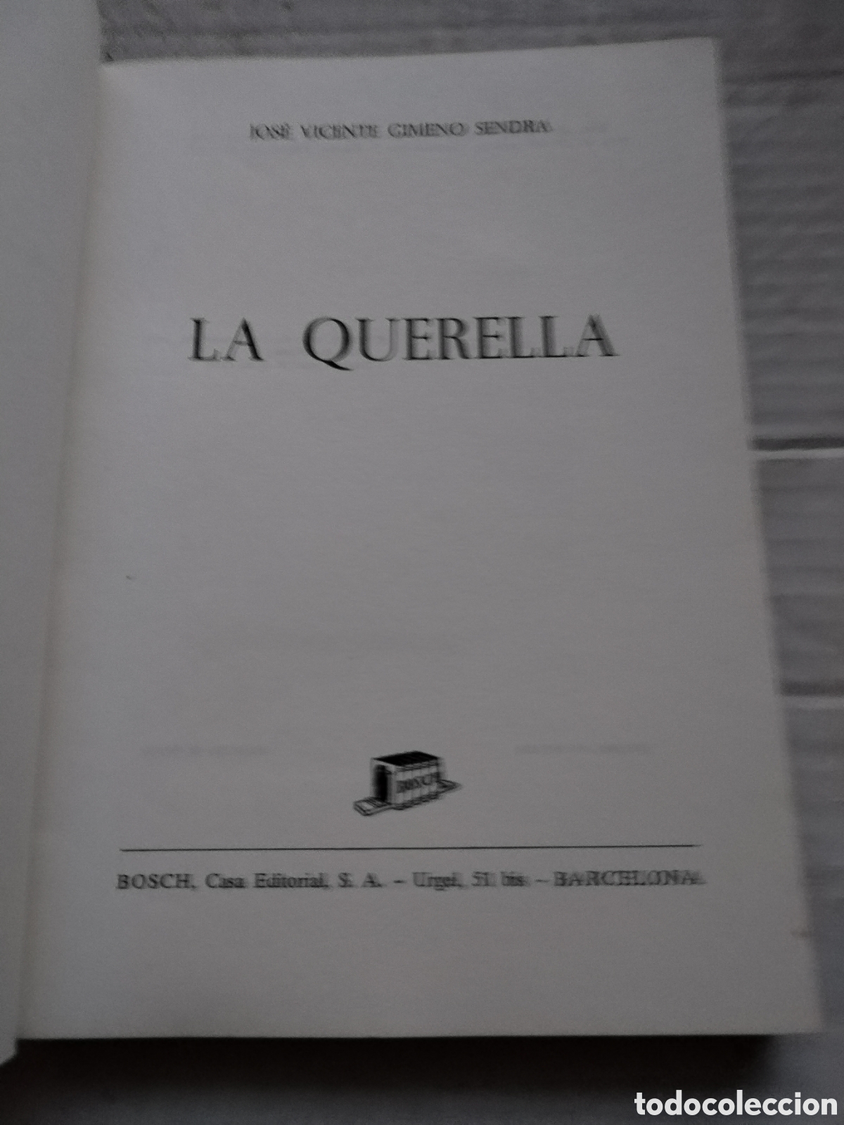Libros de segunda mano: LA QUERELLA - Foto 2