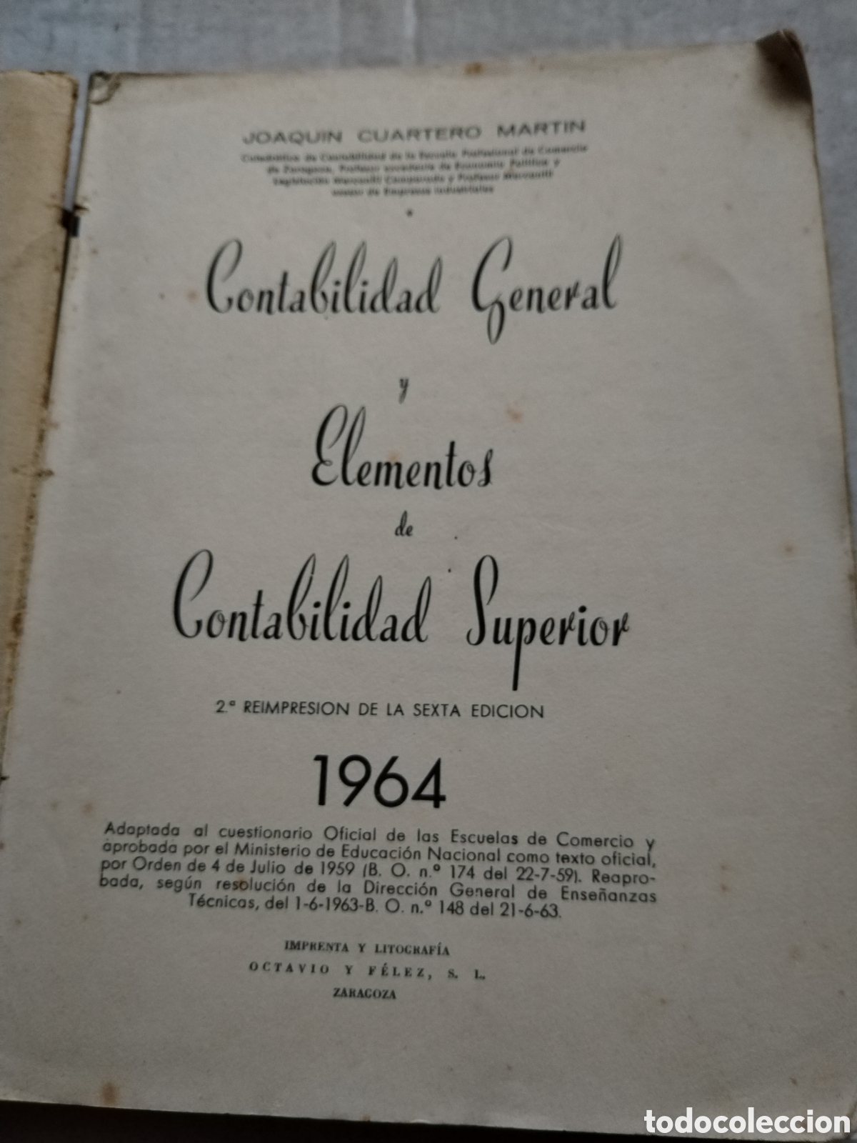 Libros de segunda mano: CONTABILIDAD GENERAL Y ELEMENTOS DE CONTABILIDAD SUPERIOR - Foto 2