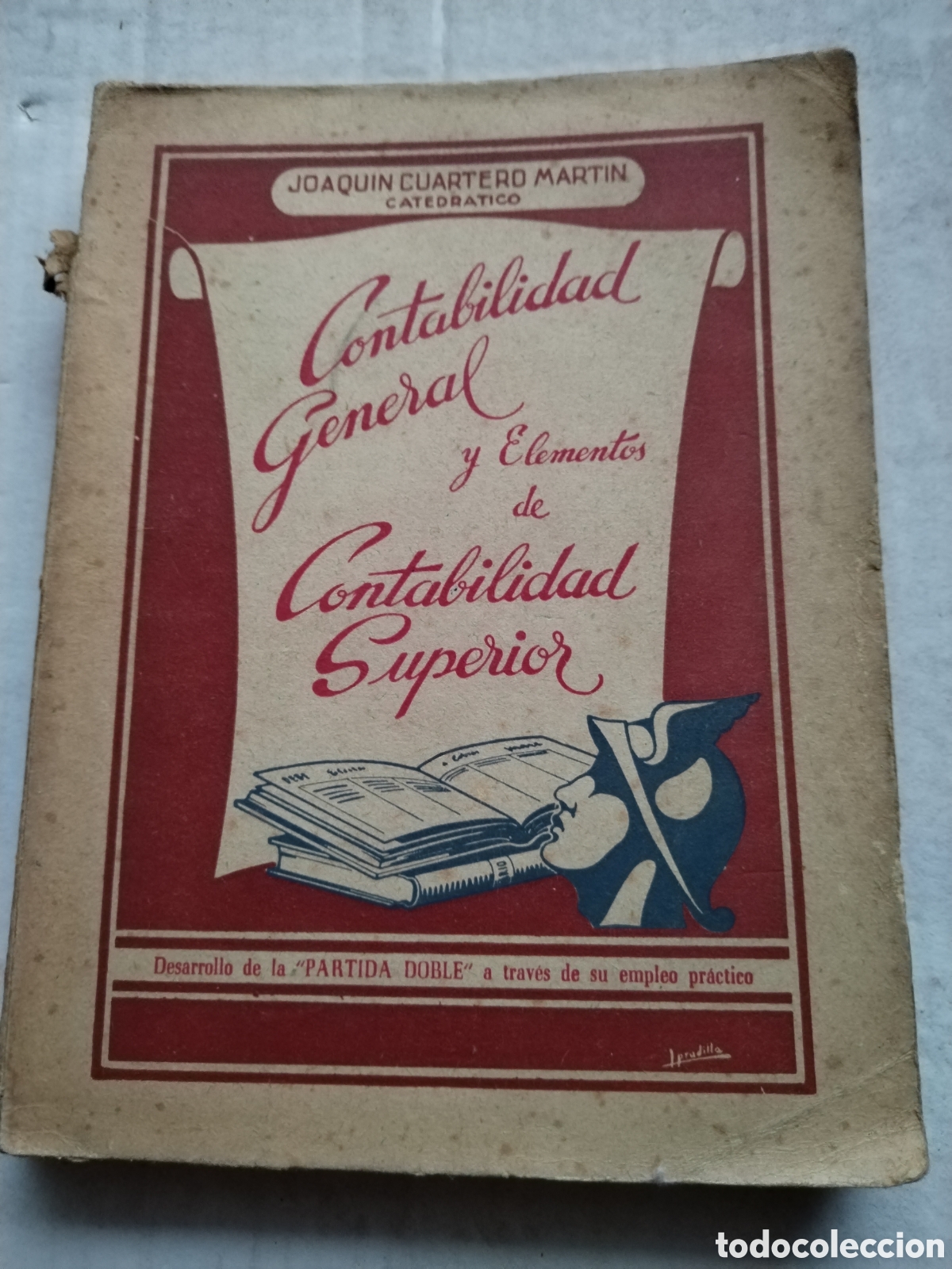 Libros de segunda mano: CONTABILIDAD GENERAL Y ELEMENTOS DE CONTABILIDAD SUPERIOR - Foto 1