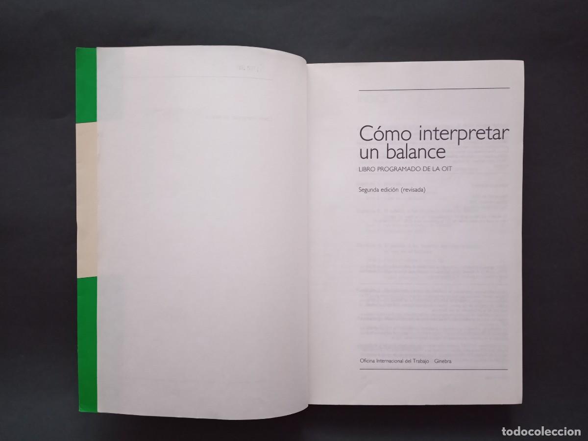 Libros de segunda mano: C&Oacute;MO INTERPRETAR UN BALANCE. LIBRO PROGRAMADO DE LA OIT. SEGUNDA EDICI&Oacute;N REVISADA. GINEBRA, 1987. - Foto 4