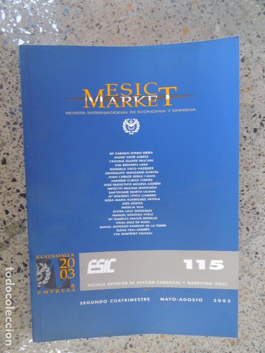 Gebrauchte B&uuml;cher: ESIC MARKET REVISTA , REVISTA INTERNACIONAL DE ECONOMIA Y EMPRESA N&ordm; 115 -05-08-2003 VER INDICE