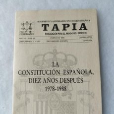 Libros de segunda mano: SUPLEMENTO X ANIVERSARIO CONST. ESPAÑOLA, TAPIAPUBLICACION PARA EL MUNDO DEL DERECHO,1989. Lote 386546199