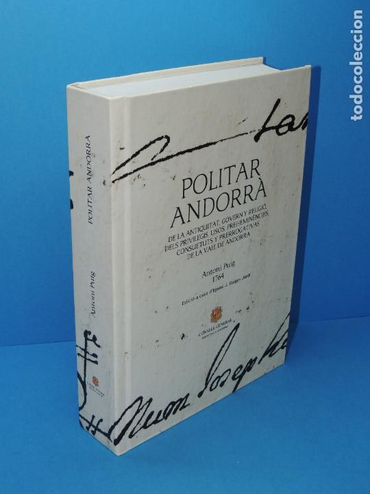 Libri di seconda mano: POLITAR ANDORR&Agrave;. - De la antiquitat, govern y religi&oacute;, dels privilegis, usos,- ANTONI PUIG