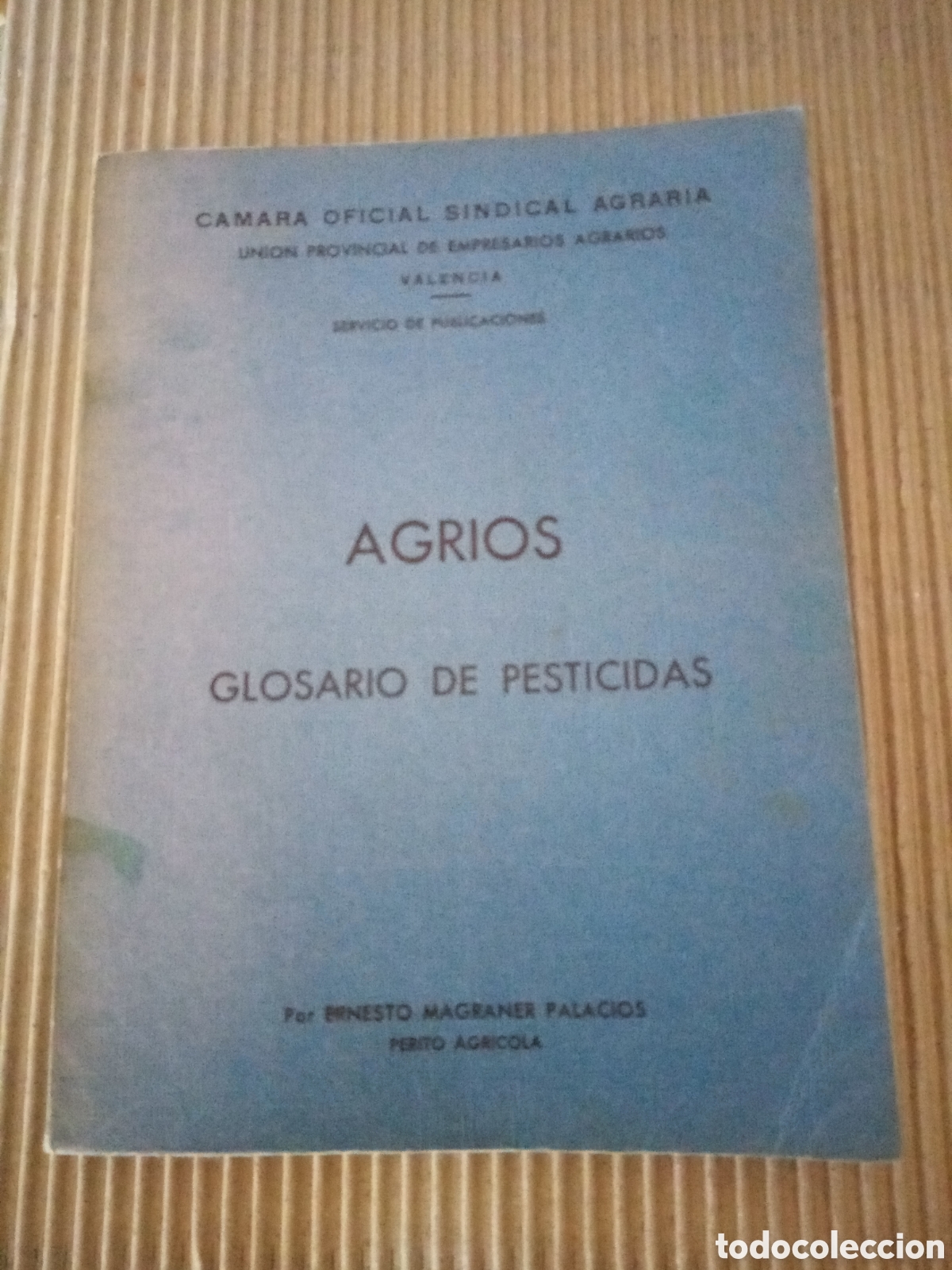Second hand books: Agrios, Glosario de pesticidas -Ernesto Magraner Palacios-