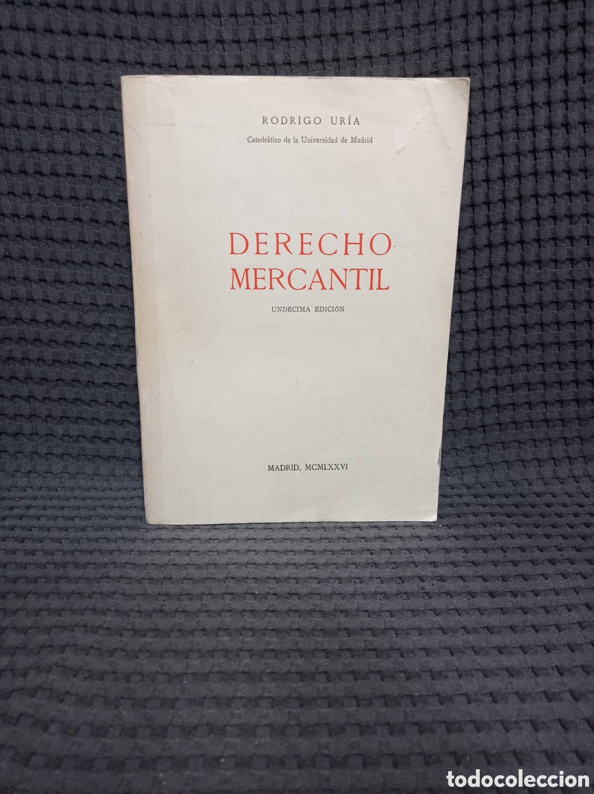 Libros de segunda mano: Derecho Mercantil (Rodrigo Ur&iacute;a) - Foto 1