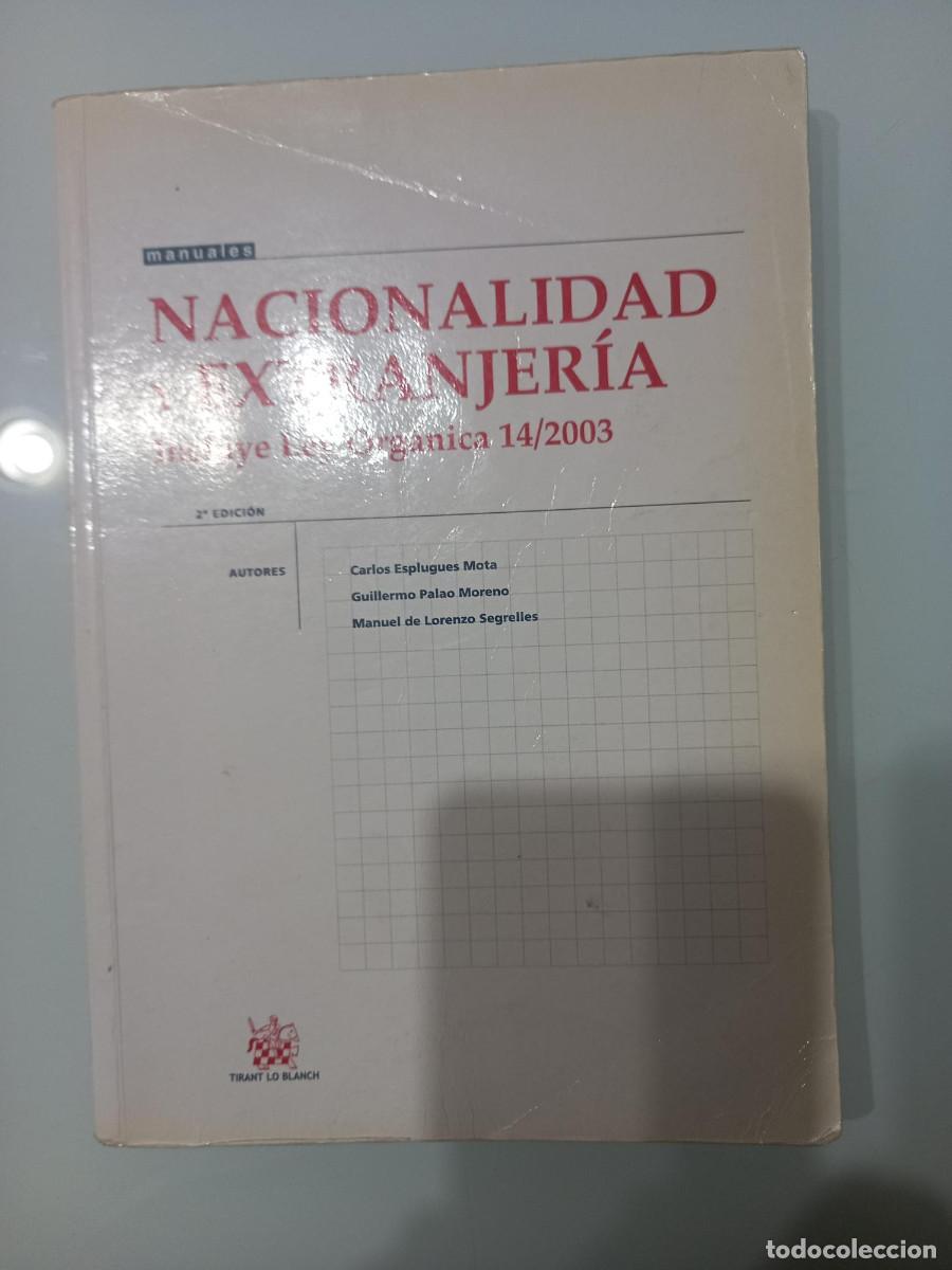 Libros de segunda mano: ESPLUGUES Y OTROS, NACIONALIDAD Y EXTRANJERIA