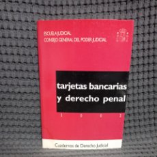 Libros de segunda mano: TARJETAS BANCARIAS Y DERECHO PENAL.