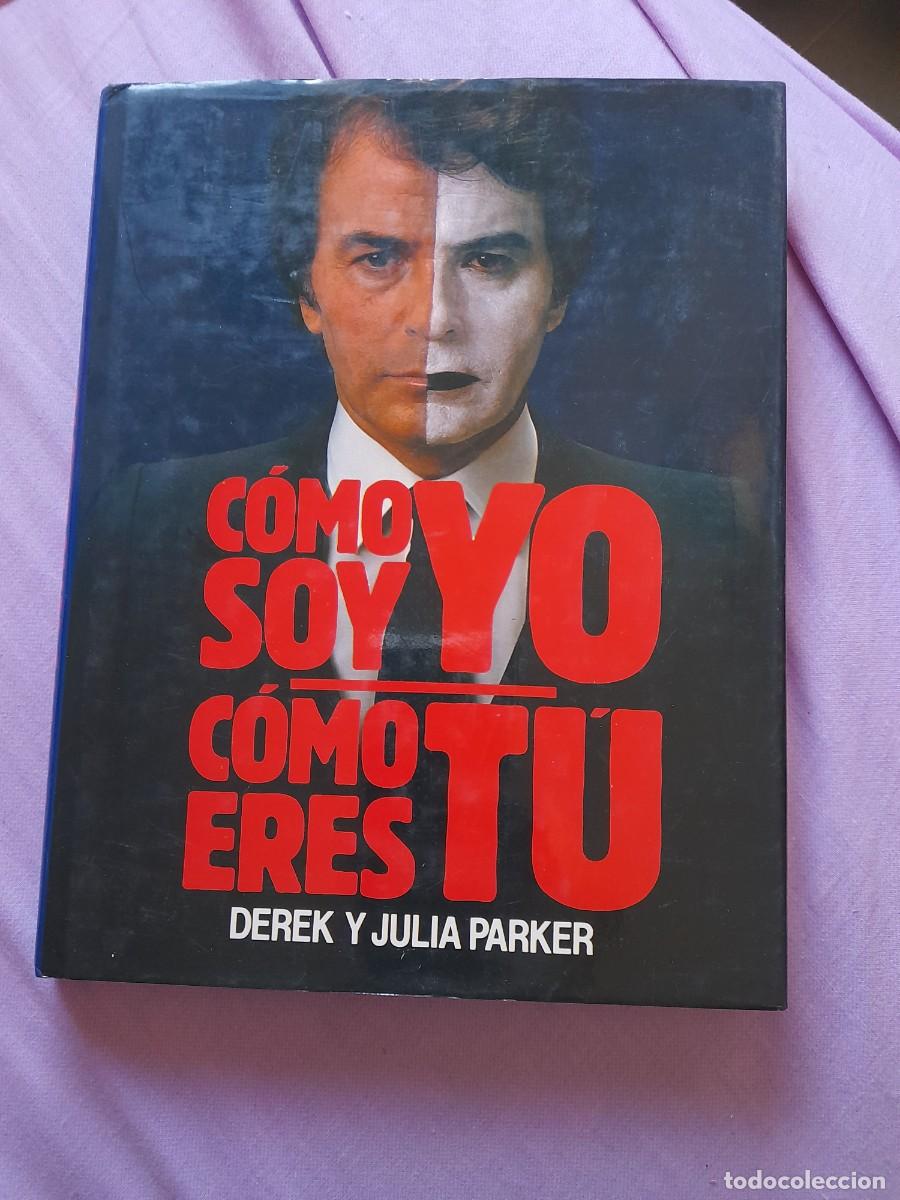 Libros de segunda mano: Libro como soy yo como eres t&uacute; Derek y Julia Parker - Foto 1