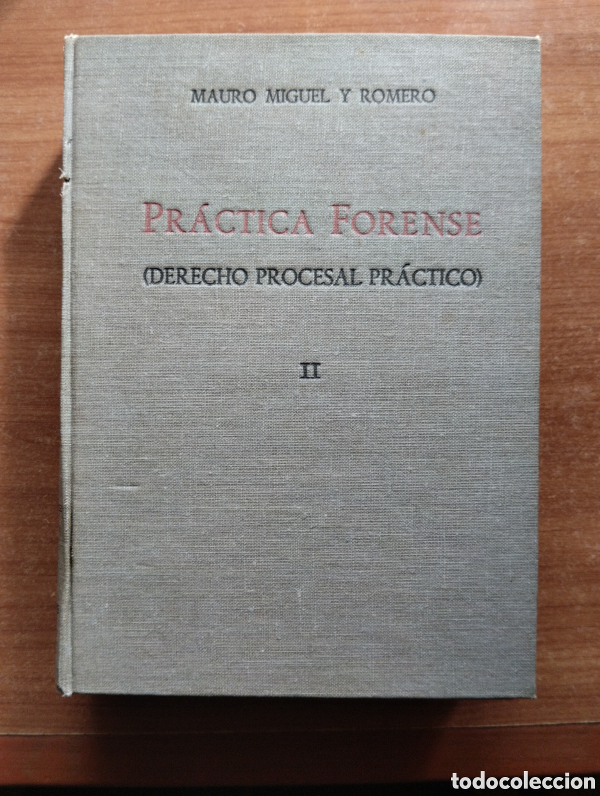 Libros de segunda mano: Pr&aacute;ctica Forense ( Derecho Procesal Pr&aacute;ctico) II - Foto 1