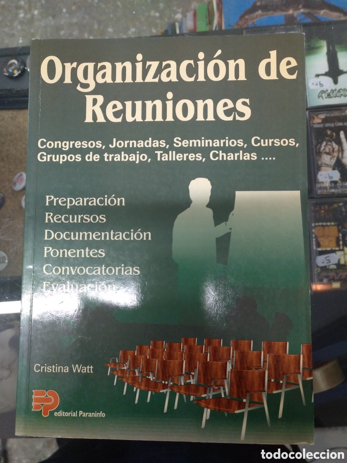 Libros de segunda mano: ORGANIZACION DE REUNIONES, CONGRESOS, JORNADAS, SEMINARIOS, CURSOS, GRUPOS... CRISTINA WAT.PARAINFO