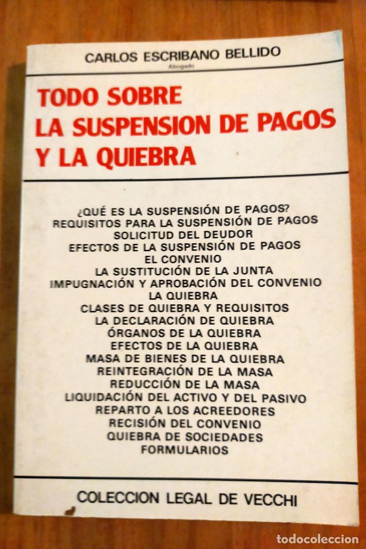 Libri di seconda mano: TODO SOBRE LA SUSPENSION DE PAGOS Y LA QUIEBRA