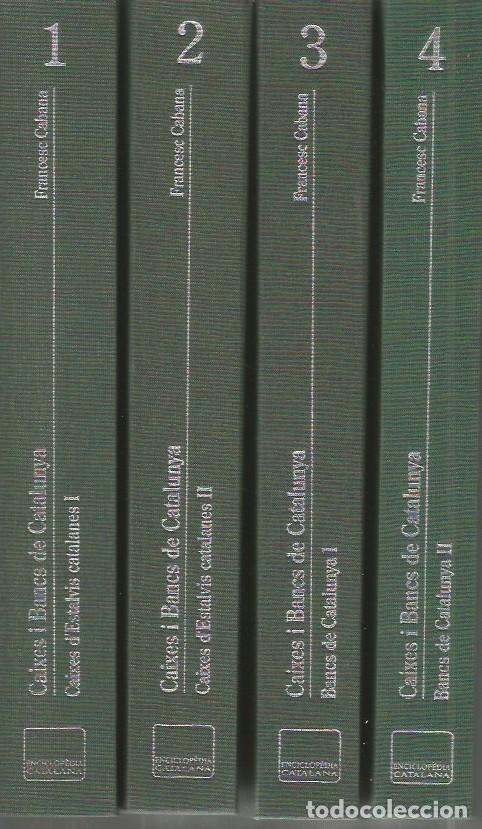 Libros de segunda mano: CAIXES I BANCS DE CATALUNYA-4 VOLS-FRANCESC CABANA