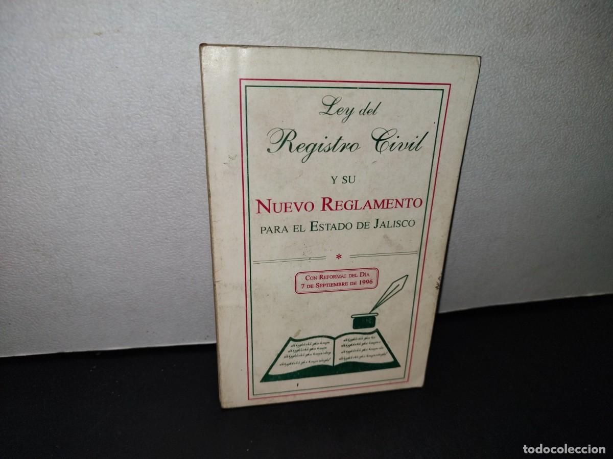 Libri di seconda mano: 68- LEY DEL REGISTRO CIVIL Y SU NUEVO REGLAMENTO PARA EL ESTADO DE JALISCO