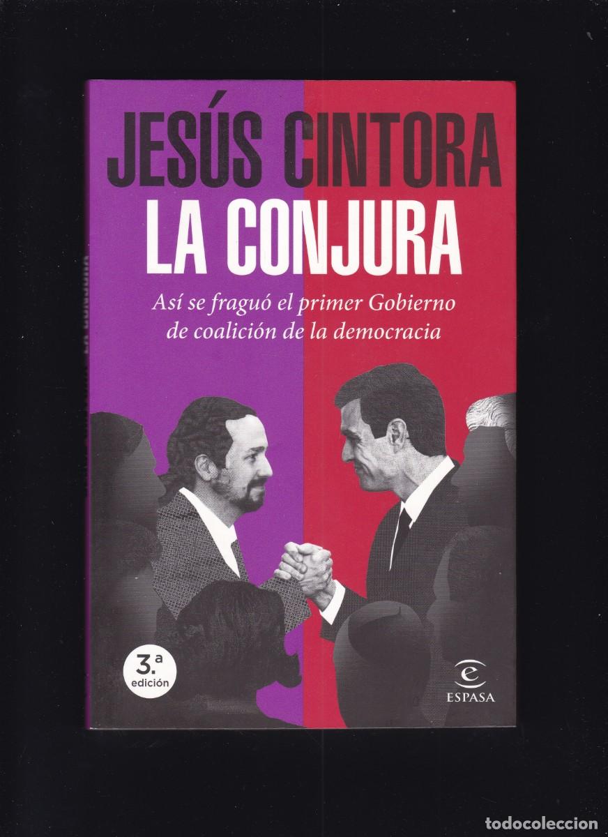 Second hand books: JES&Uacute;S CINTORA - LA CONJURA - ESPASA EDITORIAL & PLANETA 2020
