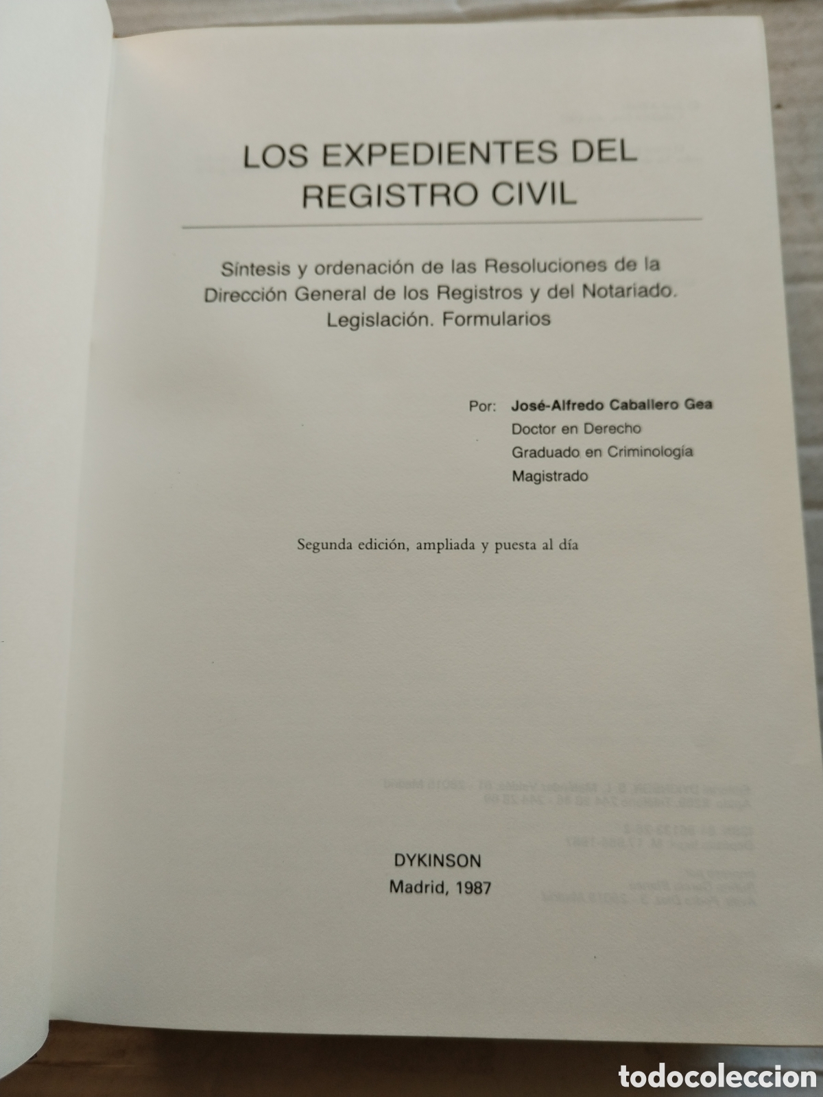 Libri di seconda mano: LOS EXPEDIENTES DEL REGISTRO CIVIL