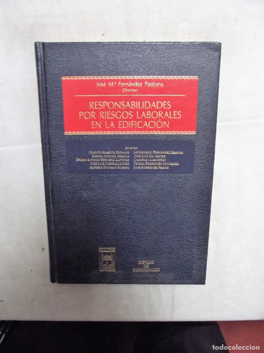 Libri di seconda mano: RESPONSABILIDADES POR RIESGOS LABORALES EN LA EDIFICACION POR VARIOS AUTORES