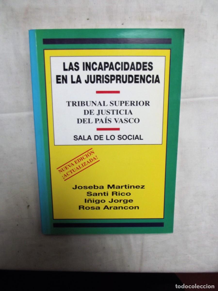 Libri di seconda mano: LAS INCAPACIDADES EN LA JURISPRUDENCIA POR VARIOS AUTORES