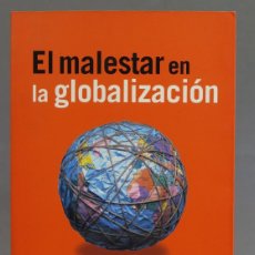 Libros de segunda mano: EL MALESTAR EN LA GLOBALIZACIÓN. JOSEPH E. STIGLITZ. Lote 401960229