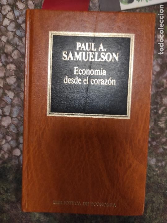 Libros de segunda mano: Econom&iacute;a desde el coraz&oacute;n: un muestrario de Samuelson.- Samuelson, Paul Anthony - Foto 1