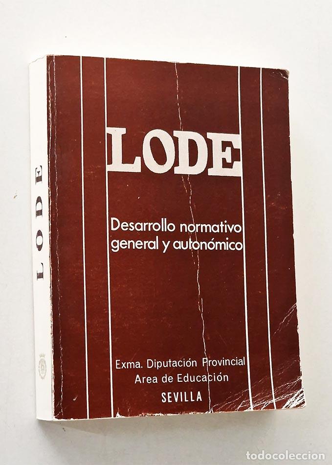 Second hand books: LODE. DESARROLLO NORMATIVO GENERAL Y AUTON&Oacute;MICO