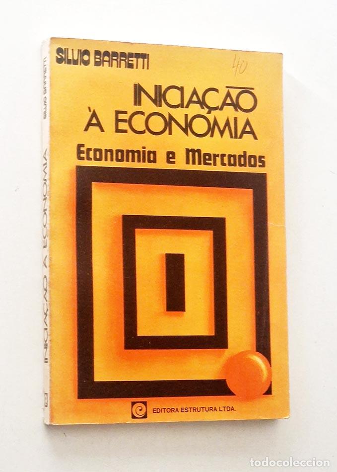 Second hand books: INICIA&Ccedil;AO &Agrave; ECONOMIA. Econom&iacute;a e Mercados - BARRETTI, Silvio