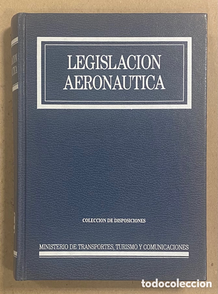 legislaci n aeron utica i. colecci n de disposi Buy Used books