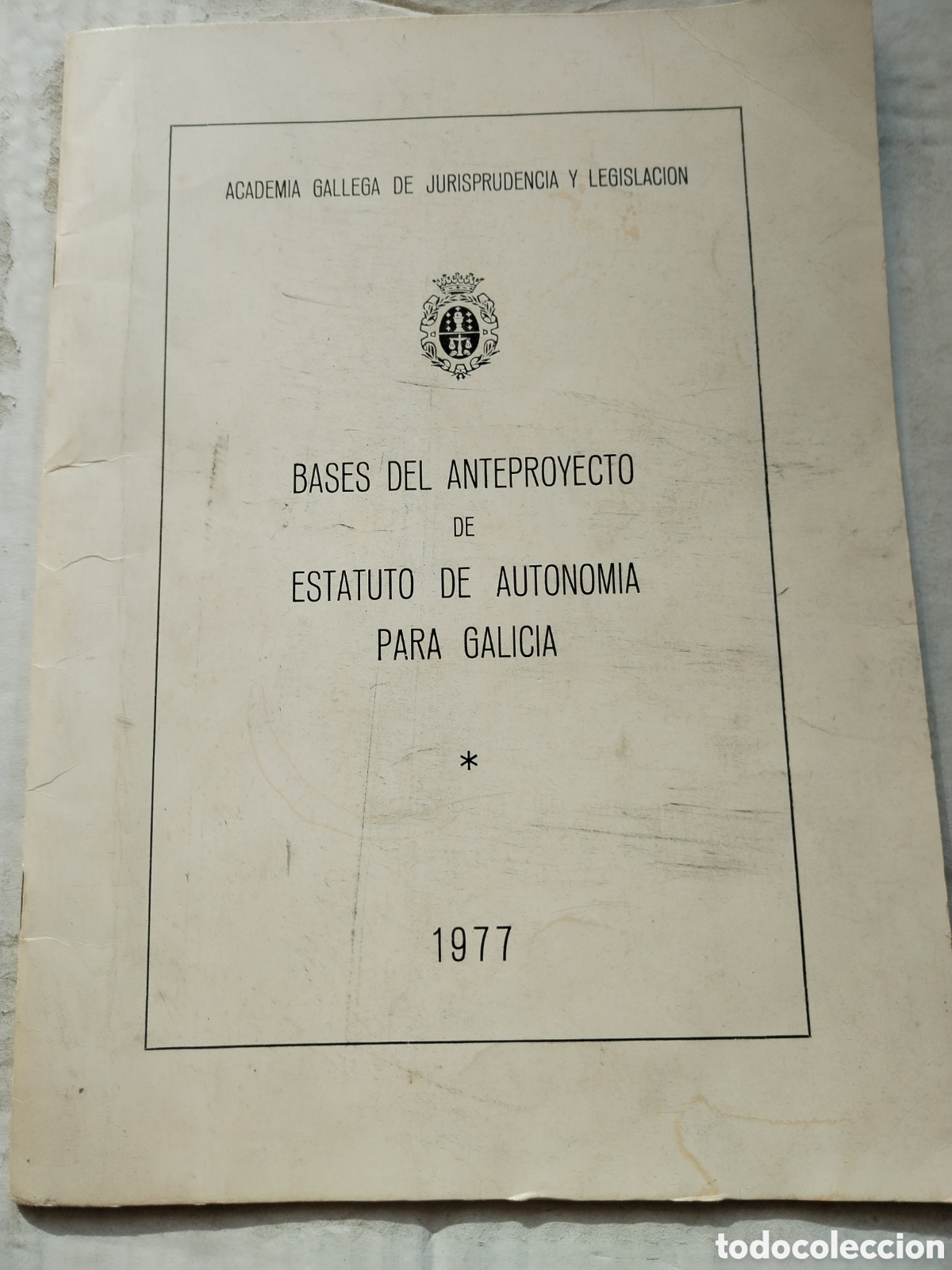 Libri di seconda mano: BASES DEL ANTEPROYECTO DE ESTATUTO DE AUTONOM&Iacute;A PARA GALICIA 1977