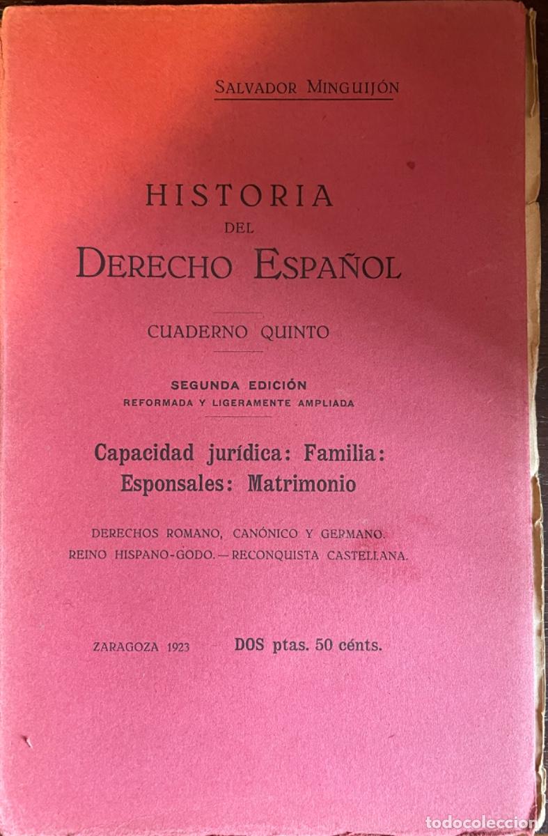 Libros de segunda mano: SALVADOR MINGUIJ&Oacute;N.HISTORIA DEL ESPA&Ntilde;OL FAMILIA. 1923