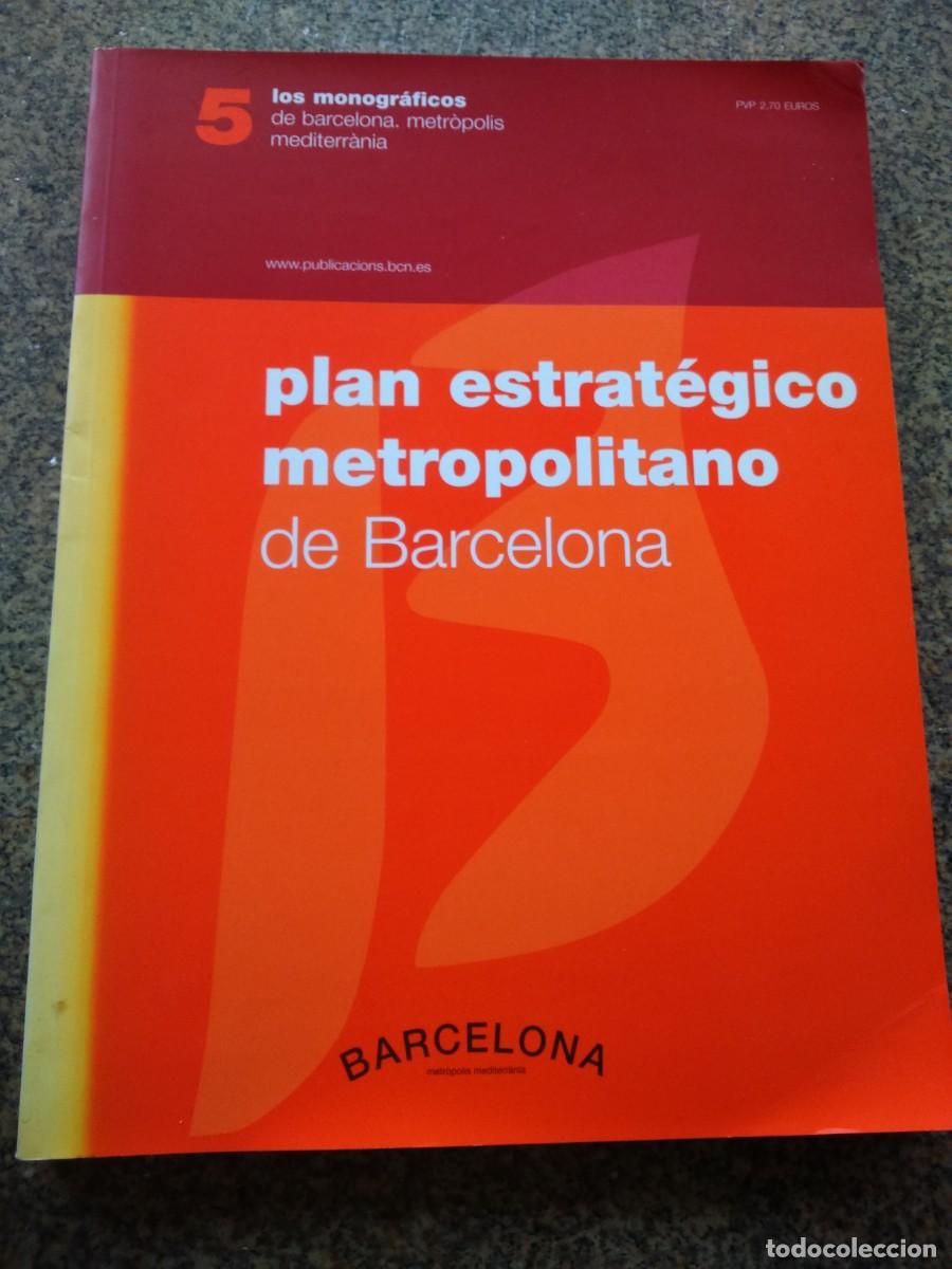 Gebrauchte B&uuml;cher: PLAN ESTRATEGICO METROPOLITANO DE BARCELONA -- 2004 --