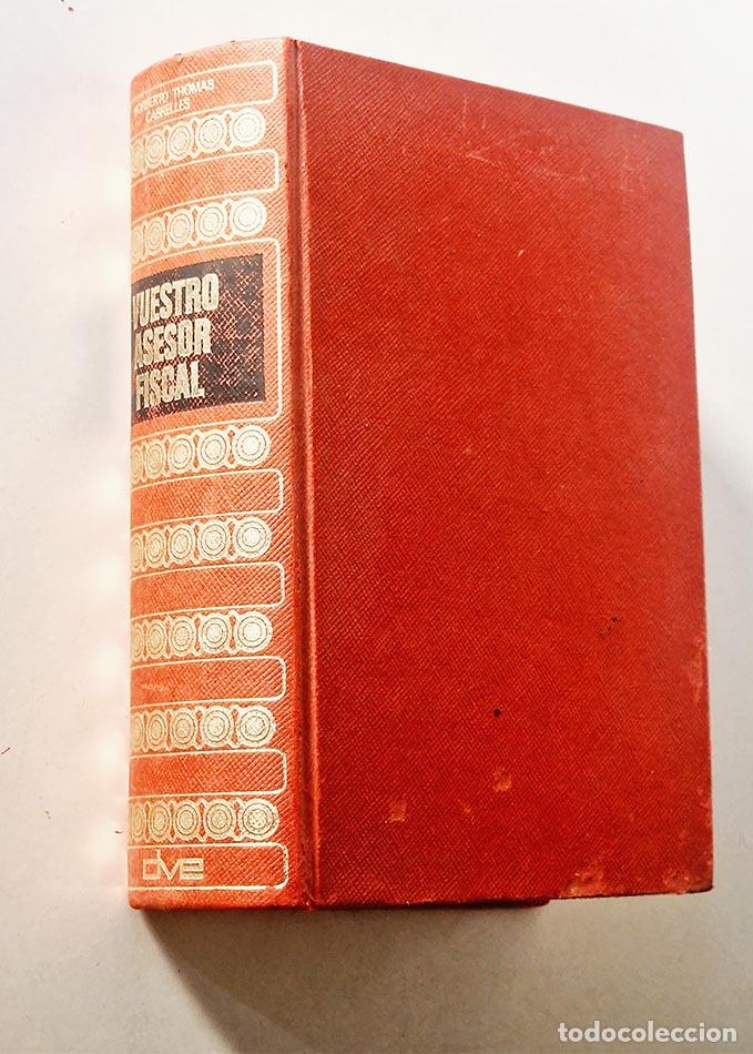Second hand books: VUESTRO ASESOR FISCAL. Gu&iacute;a pr&aacute;ctica para solucionar los problemas tributarios. - THOMAS CABRELLES,