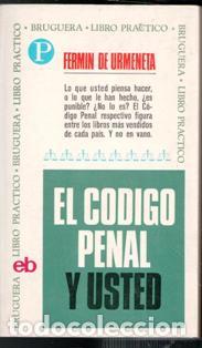 Libros de segunda mano: El c&oacute;digo penal yusted, Fermin de Urmeneta - Foto 1