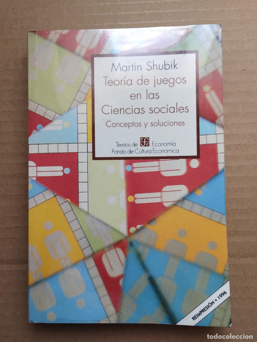 Libros de segunda mano: Teor&iacute;a de juegos en las Ciencias Sociales. Martin Shubik