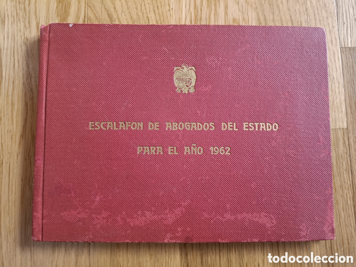 Libros de segunda mano: Escalaf&oacute;n de Abogados del Estado para el a&ntilde;o 1962