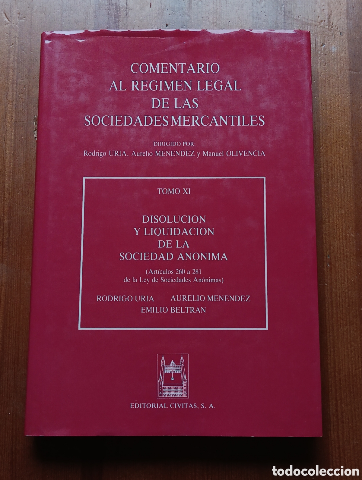 Libri di seconda mano: COMENTARIO AL REGIMEN LEGAL DE LAS SOCIEDADES MERCANTILES. TOMO XI